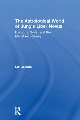 Greene |  The Astrological World of Jung's 'Liber Novus' | Buch |  Sack Fachmedien