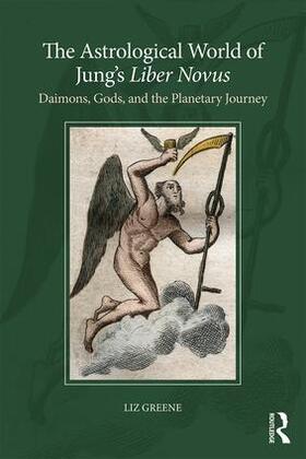 Greene | The Astrological World of Jung's 'Liber Novus' | Buch | 978-1-138-28917-8 | sack.de