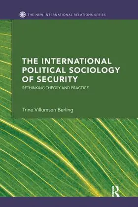 Berling | The International Political Sociology of Security | Buch | 978-1-138-28942-0 | www.sack.de