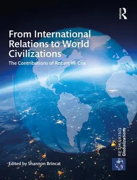 Brincat |  From International Relations to World Civilizations | Buch |  Sack Fachmedien