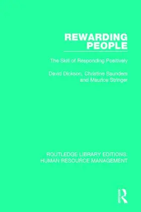Dickson / Saunders / Stringer | Rewarding People | Buch | 978-1-138-28981-9 | sack.de