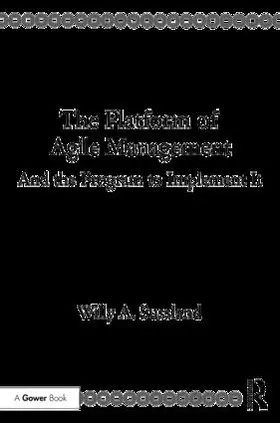 Sussland | The Platform of Agile Management | Buch | 978-1-138-28984-0 | www.sack.de