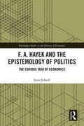 Scheall |  F. A. Hayek and the Epistemology of Politics | Buch |  Sack Fachmedien