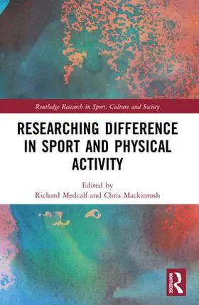 Medcalf / Mackintosh |  Researching Difference in Sport and Physical Activity | Buch |  Sack Fachmedien