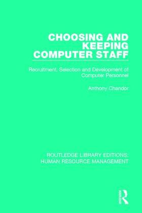 Chandor | Choosing and Keeping Computer Staff | Buch | 978-1-138-28999-4 | sack.de