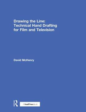 McHenry | Drawing the Line: Technical Hand Drafting for Film and Television | Buch | sack.de
