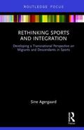 Agergaard |  Rethinking Sports and Integration | Buch |  Sack Fachmedien