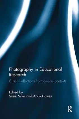 Miles / Howes |  Photography in Educational Research | Buch |  Sack Fachmedien
