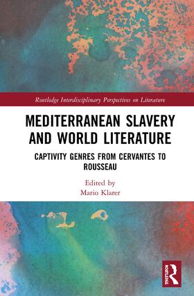 Klarer | Mediterranean Slavery and World Literature | Buch | 978-1-138-29123-2 | sack.de