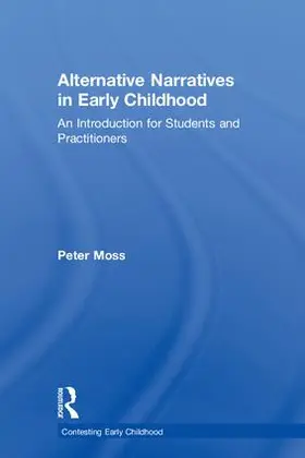 Moss |  Alternative Narratives in Early Childhood | Buch |  Sack Fachmedien