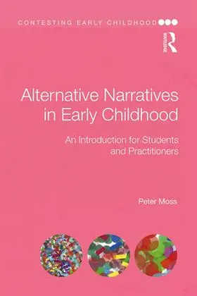 Moss |  Alternative Narratives in Early Childhood | Buch |  Sack Fachmedien