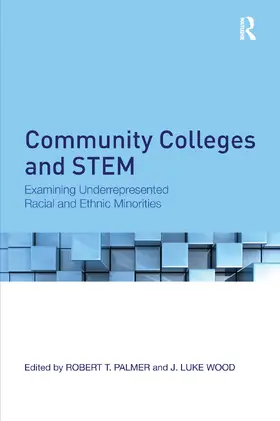 Palmer / Wood |  Community Colleges and STEM | Buch |  Sack Fachmedien
