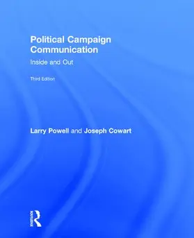 Powell / Cowart |  Political Campaign Communication | Buch |  Sack Fachmedien