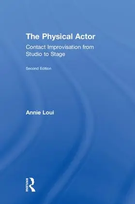 Loui |  The Physical Actor | Buch |  Sack Fachmedien