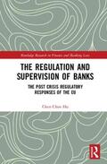 Hu |  The Regulation and Supervision of Banks | Buch |  Sack Fachmedien