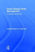Sarkis / Dou |  Green Supply Chain Management | Buch |  Sack Fachmedien