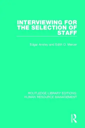 Anstey / Mercer |  Interviewing for the Selection of Staff | Buch |  Sack Fachmedien