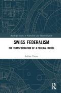 Vatter |  Swiss Federalism | Buch |  Sack Fachmedien