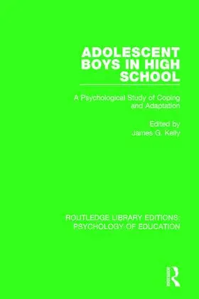 Kelly |  Adolescent Boys in High School | Buch |  Sack Fachmedien