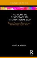 Alfadhel |  The Right to Democracy in International Law | Buch |  Sack Fachmedien