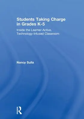 Sulla |  Students Taking Charge in Grades K-5 | Buch |  Sack Fachmedien