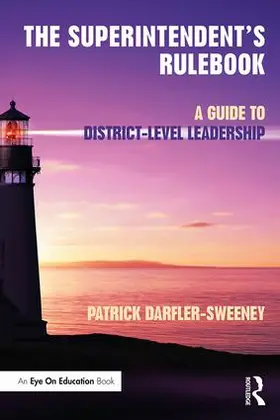 Darfler-Sweeney |  The Superintendent's Rulebook | Buch |  Sack Fachmedien