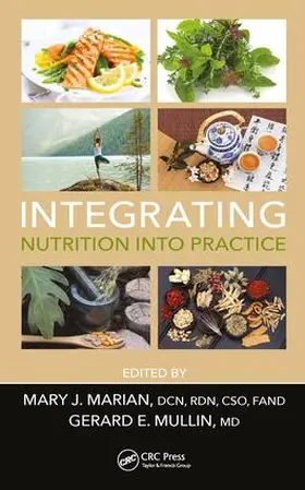 Marian / Mullin MD / Mullin |  Integrating Nutrition into Practice | Buch |  Sack Fachmedien