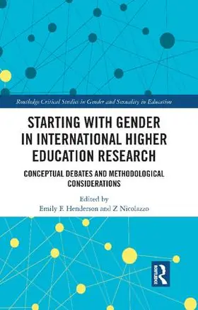 Henderson / Nicolazzo |  Starting with Gender in International Higher Education Research | Buch |  Sack Fachmedien