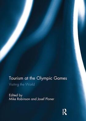 Robinson / Ploner | Tourism at the Olympic Games | Buch | 978-1-138-29481-3 | sack.de