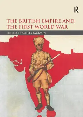 Jackson |  The British Empire and the First World War | Buch |  Sack Fachmedien