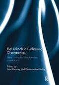 Kenway / McCarthy |  Elite Schools in Globalising Circumstances | Buch |  Sack Fachmedien