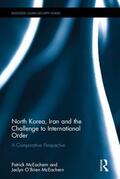 McEachern / O’Brien McEachern |  North Korea, Iran and the Challenge to International Order | Buch |  Sack Fachmedien