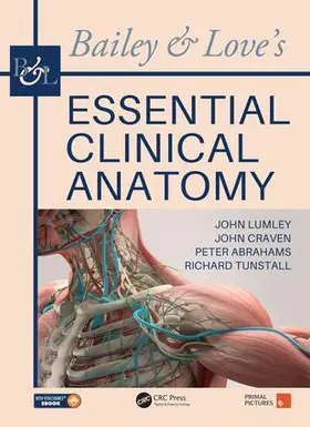 Lumley / Craven / Abrahams |  Bailey & Love's Essential Clinical Anatomy | Buch |  Sack Fachmedien