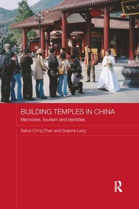 Chan / Lang | Building Temples in China | Buch | 978-1-138-29530-8 | sack.de