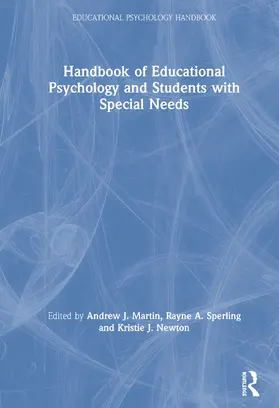 Martin / Sperling / Newton | Handbook of Educational Psychology and Students with Special Needs | Buch | 978-1-138-29542-1 | sack.de