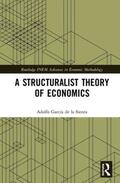 García de la Sienra |  A Structuralist Theory of Economics | Buch |  Sack Fachmedien