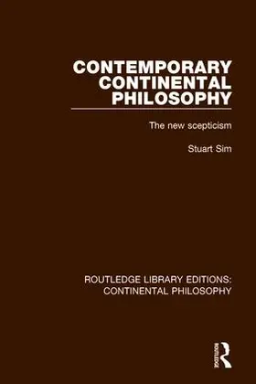 Sim |  Contemporary Continental Philosophy | Buch |  Sack Fachmedien