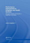 Langabeer II |  Performance Improvement in Hospitals and Health Systems | Buch |  Sack Fachmedien