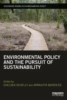 Schelly / Banerjee | Environmental Policy and the Pursuit of Sustainability | Buch | 978-1-138-29651-0 | www.sack.de