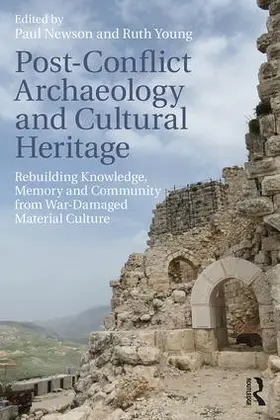 Newson / Young |  Post-Conflict Archaeology and Cultural Heritage | Buch |  Sack Fachmedien
