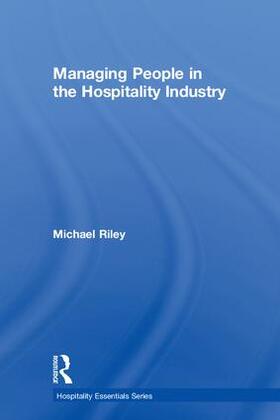 Riley | Managing People in the Hospitality Industry | Buch | 978-1-138-29686-2 | sack.de