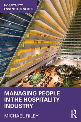 Riley | Managing People in the Hospitality Industry | Buch | 978-1-138-29688-6 | sack.de