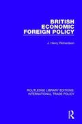 Richardson |  British Economic Foreign Policy | Buch |  Sack Fachmedien