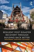 Mannakkara / Wilkinson / Potangaroa |  Resilient Post Disaster Recovery through Building Back Better | Buch |  Sack Fachmedien