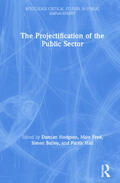 Hodgson / Fred / Bailey |  The Projectification of the Public Sector | Buch |  Sack Fachmedien