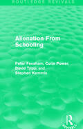 Fensham |  Alienation From Schooling (1986) | Buch |  Sack Fachmedien