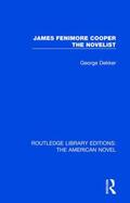 Dekker |  James Fenimore Cooper the Novelist | Buch |  Sack Fachmedien
