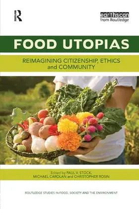 Stock / Carolan / Rosin | Food Utopias | Buch | 978-1-138-29933-7 | www.sack.de