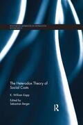 Kapp / Berger |  The Heterodox Theory of Social Costs | Buch |  Sack Fachmedien