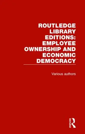 Various |  Routledge Library Editions: Employee Ownership and Economic Democracy | Buch |  Sack Fachmedien